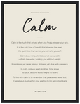 Calm Word of Intention Framed print 30x40 cm / 12x16″ Black frame Linen paper