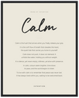 Calm Word of Intention Framed print 40x50 cm / 16x20″ Black frame Linen paper