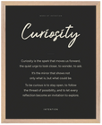Curiosity Word of Intention Framed print 40x50 cm / 16x20″ Wood frame Carbon paper