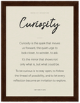 Curiosity Word of Intention Framed print 60x80 cm / 24x32″ Dark wood frame Linen paper