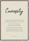 Curiosity Word of Intention Framed print A1 (59.4 x 84.1 cm) Dark wood frame Linen paper