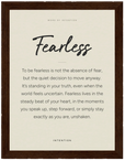 Fearless Word of Intention Framed print 60x80 cm / 24x32″ Dark wood frame Linen paper