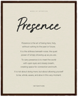 Presence Word of Intention Framed print 40x50 cm / 16x20″ Dark wood frame Linen paper