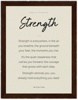 Strength Word of Intention Framed print 60x80 cm / 24x32″ Dark wood frame Linen paper