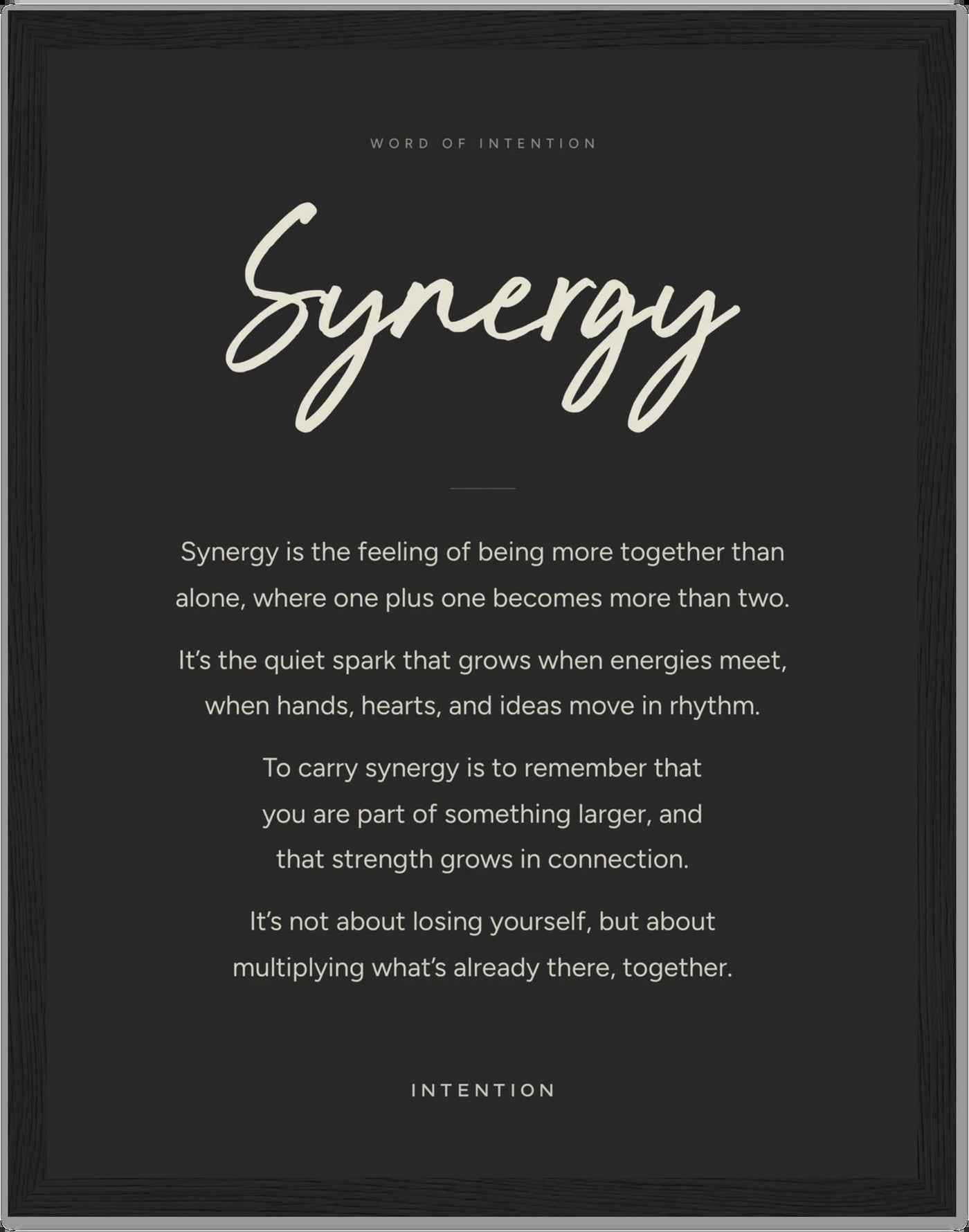 Synergy, Word of Intention