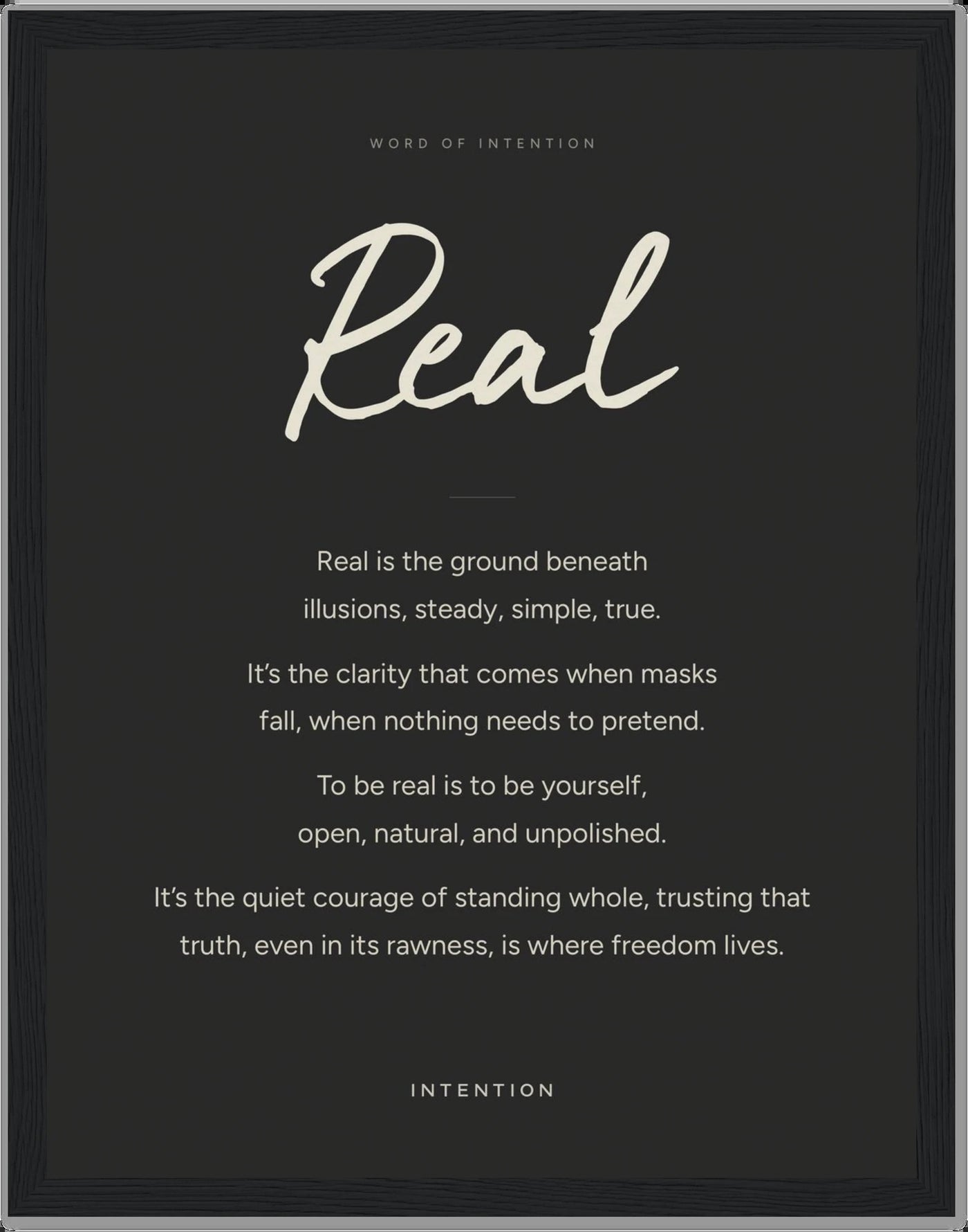 Real, Word of Intention