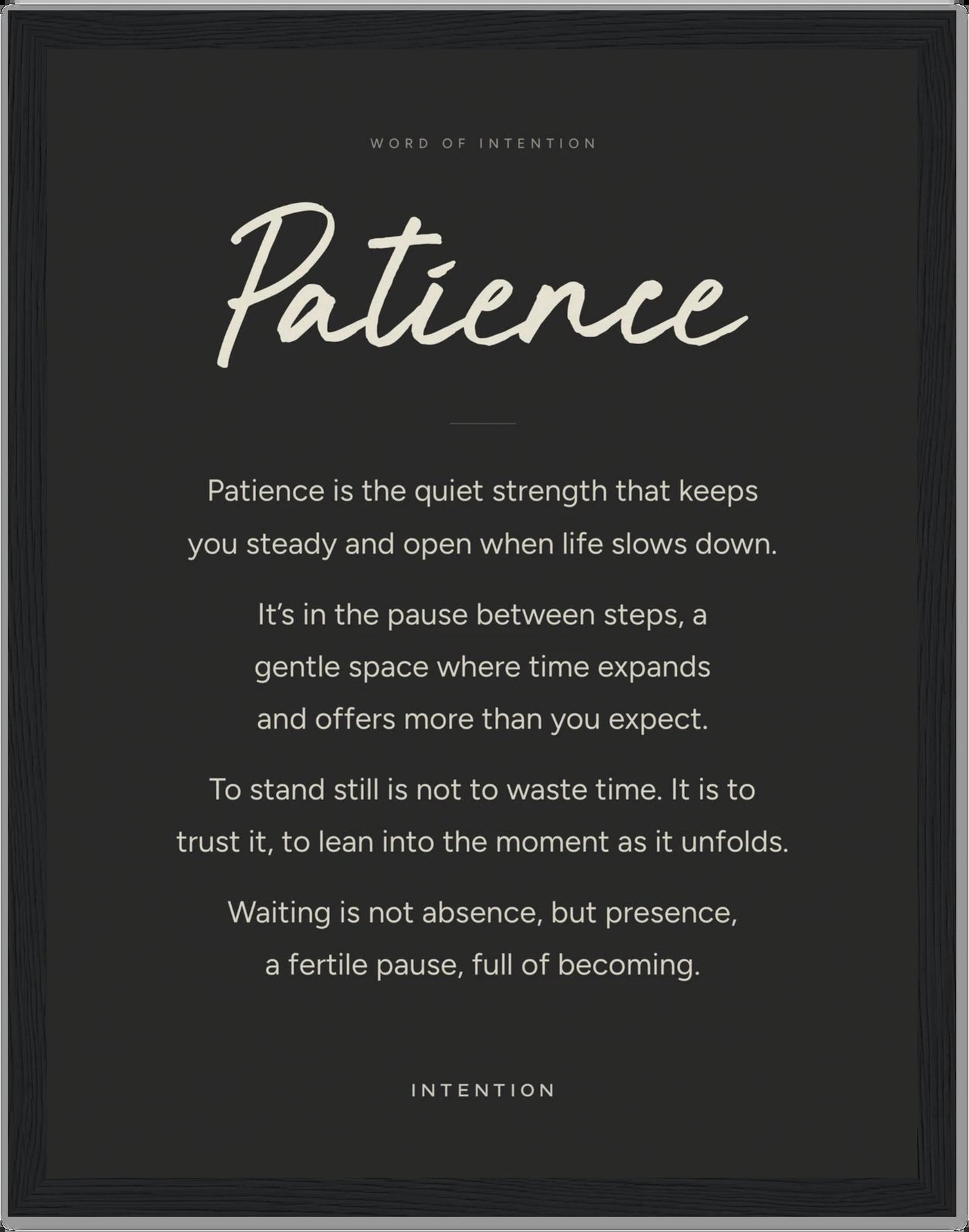Patience, Word of Intention