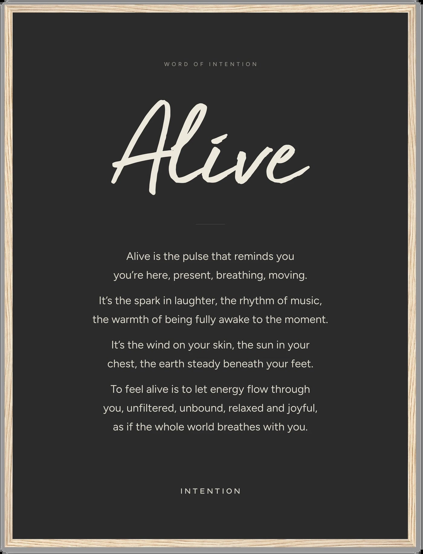 Alive, Word of Intention