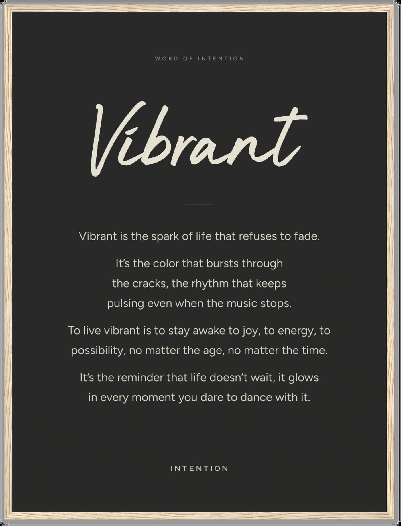 Vibrant, Word of Intention
