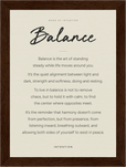 Balance Word of Intention Framed print 13x18 cm / 5x7″ Dark wood frame Linen paper