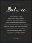 Balance Word of Intention Framed print 30x40 cm / 12x16″ Black frame Carbon paper