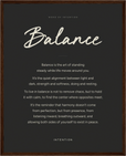 Balance Word of Intention Framed print 40x50 cm / 16x20″ Dark wood frame Carbon paper