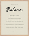 Balance Word of Intention Framed print 40x50 cm / 16x20″ Wood frame Linen paper