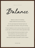 Balance Word of Intention Framed print 50x70 cm / 20x28″ Dark wood frame Linen paper