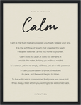 Calm Word of Intention Framed print 30x40 cm / 12x16″ Black frame Linen paper