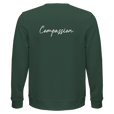 Compassion - "The Space We Share" Sweatshirt Bottle Green 2