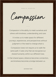 Compassion Word of Intention Framed print 21x29.7 cm / 8x12" Dark wood frame Linen paper