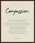 Compassion Word of Intention Framed print 40x50 cm / 16x20″ Dark wood frame Linen paper