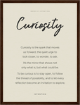 Curiosity Word of Intention Framed print 30x40 cm / 12x16″ Dark wood frame Linen paper