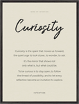 Curiosity Word of Intention Framed print 60x80 cm / 24x32″ Black frame Linen paper