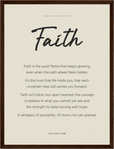 Faith Word of Intention Framed print 30x40 cm / 12x16″ Dark wood frame Linen paper