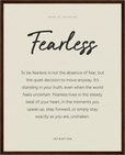 Fearless Word of Intention Framed print 40x50 cm / 16x20″ Dark wood frame Linen paper