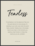 Fearless Word of Intention Framed print 60x80 cm / 24x32″ Black frame Linen paper