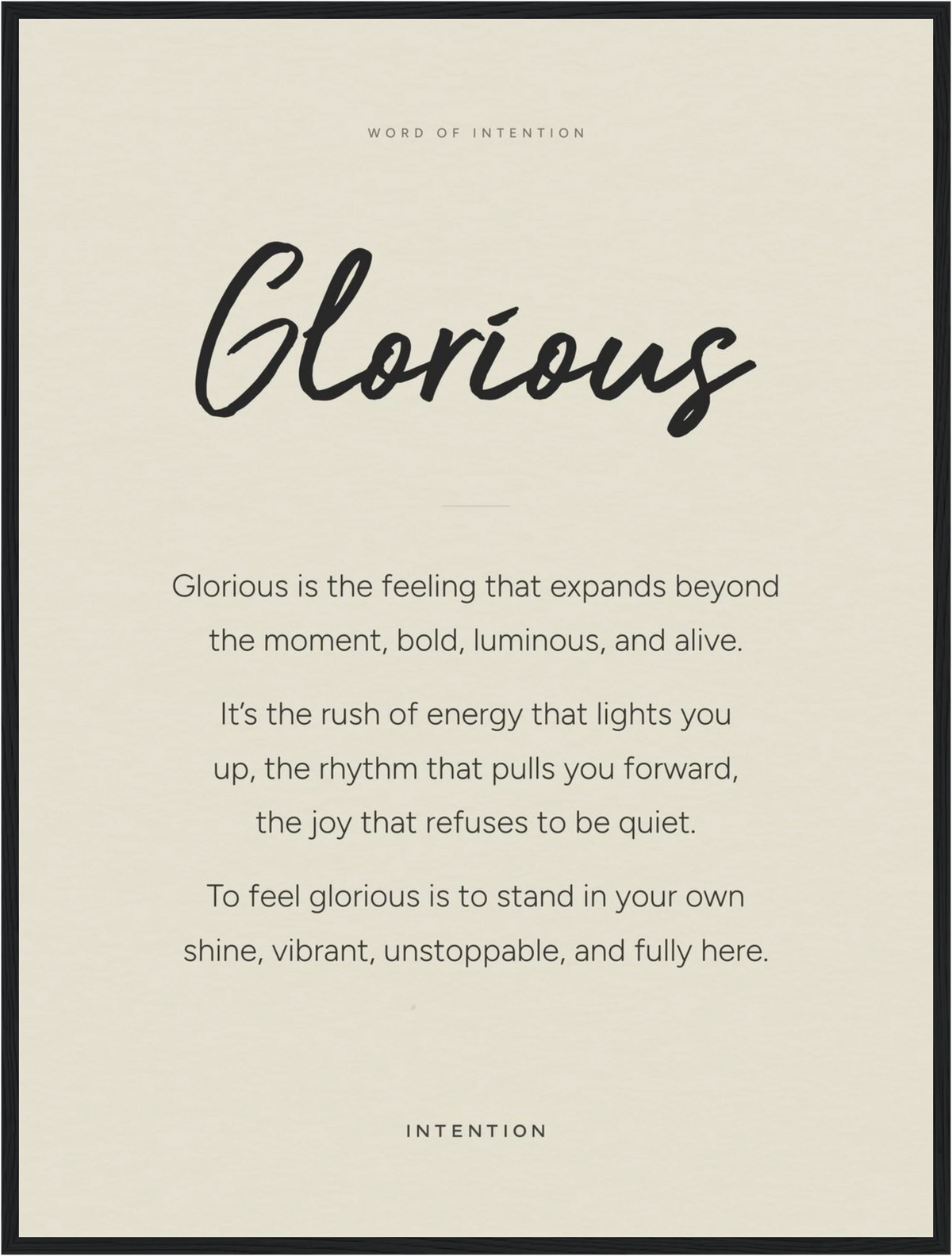 Glorious Word of Intention Framed print 60x80 cm / 24x32″ Black frame Linen paper