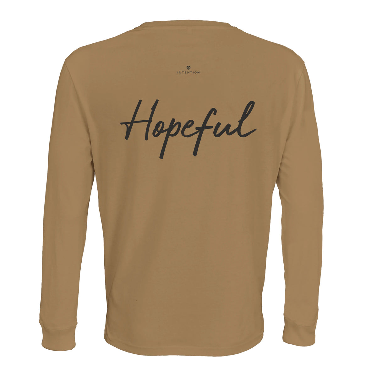 Hopeful - "A Dreamer's Strength" Long sleeve dark beige 2