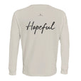 Hopeful - "A Dreamer's Strength" Long sleeve Off White 2