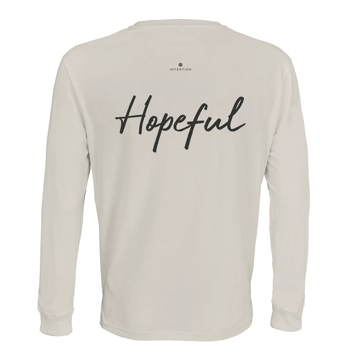 Hopeful - "A Dreamer's Strength" Long sleeve Off White 2