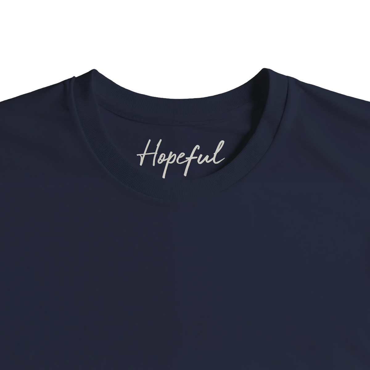 Hopeful - "A Dreamer’s Strength" T-shirt French Navy 2