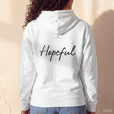 Hopeful - "A Dreamer's Strength" Hoodie White worn from behind, the Word across the shoulder blades