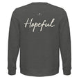 Hopeful - "A Dreamer's Strength" Sweatshirt Grey Melange 2