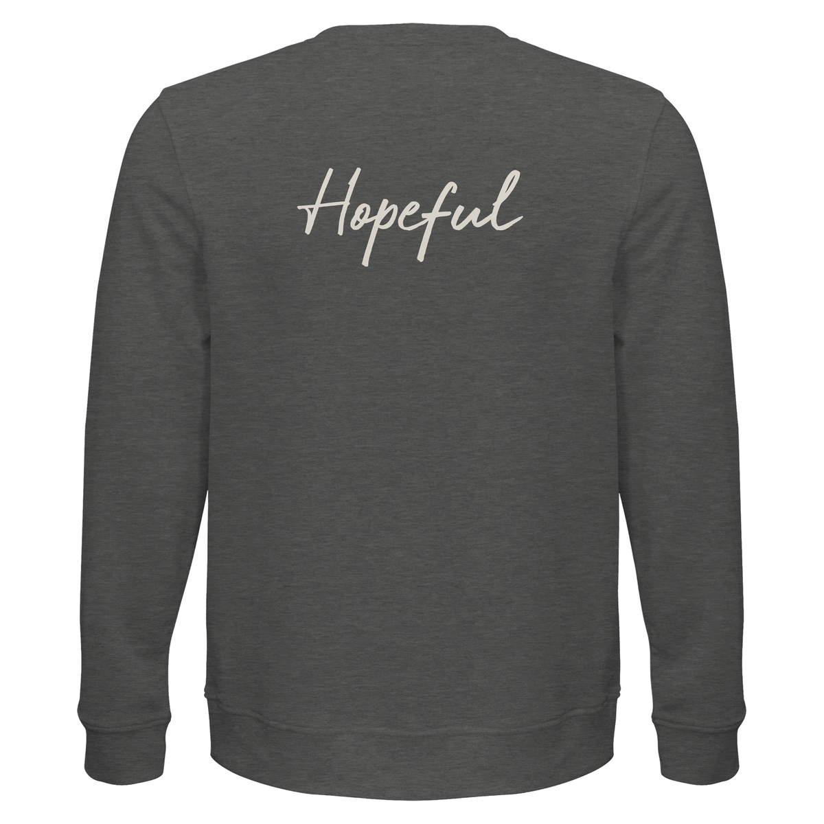 Hopeful - "A Dreamer's Strength" Sweatshirt Grey Melange 2
