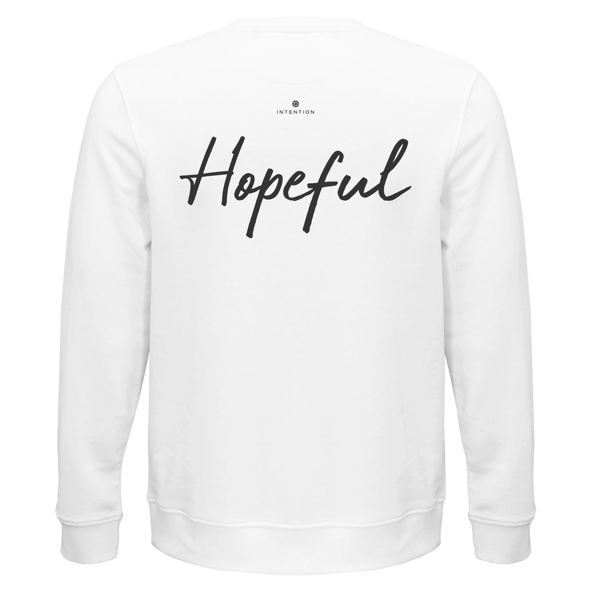 Hopeful - "A Dreamer's Strength" Sweatshirt White 2