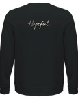 Hopeful - "A Dreamer's Strength" Sweatshirt Black XS 41