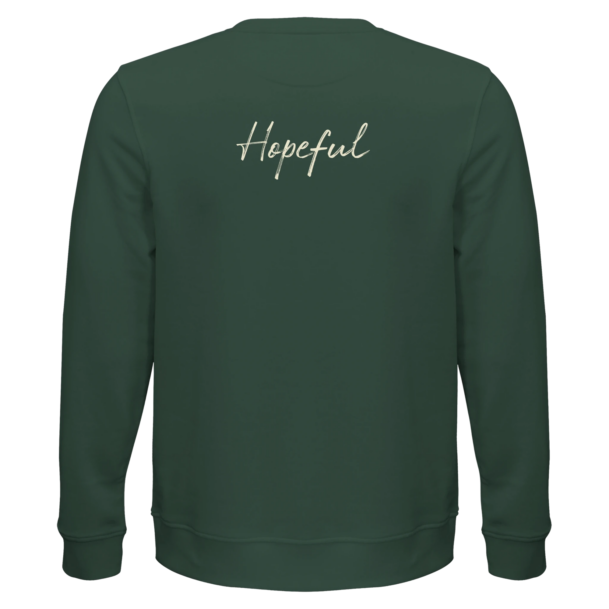 Hopeful - "A Dreamer's Strength" Sweatshirt Bottle Green XS 11