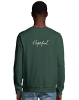Hopeful - "A Dreamer's Strength" Sweatshirt Bottle Green XS 13