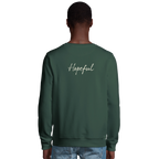 Hopeful - "A Dreamer's Strength" Sweatshirt Bottle Green XS 4