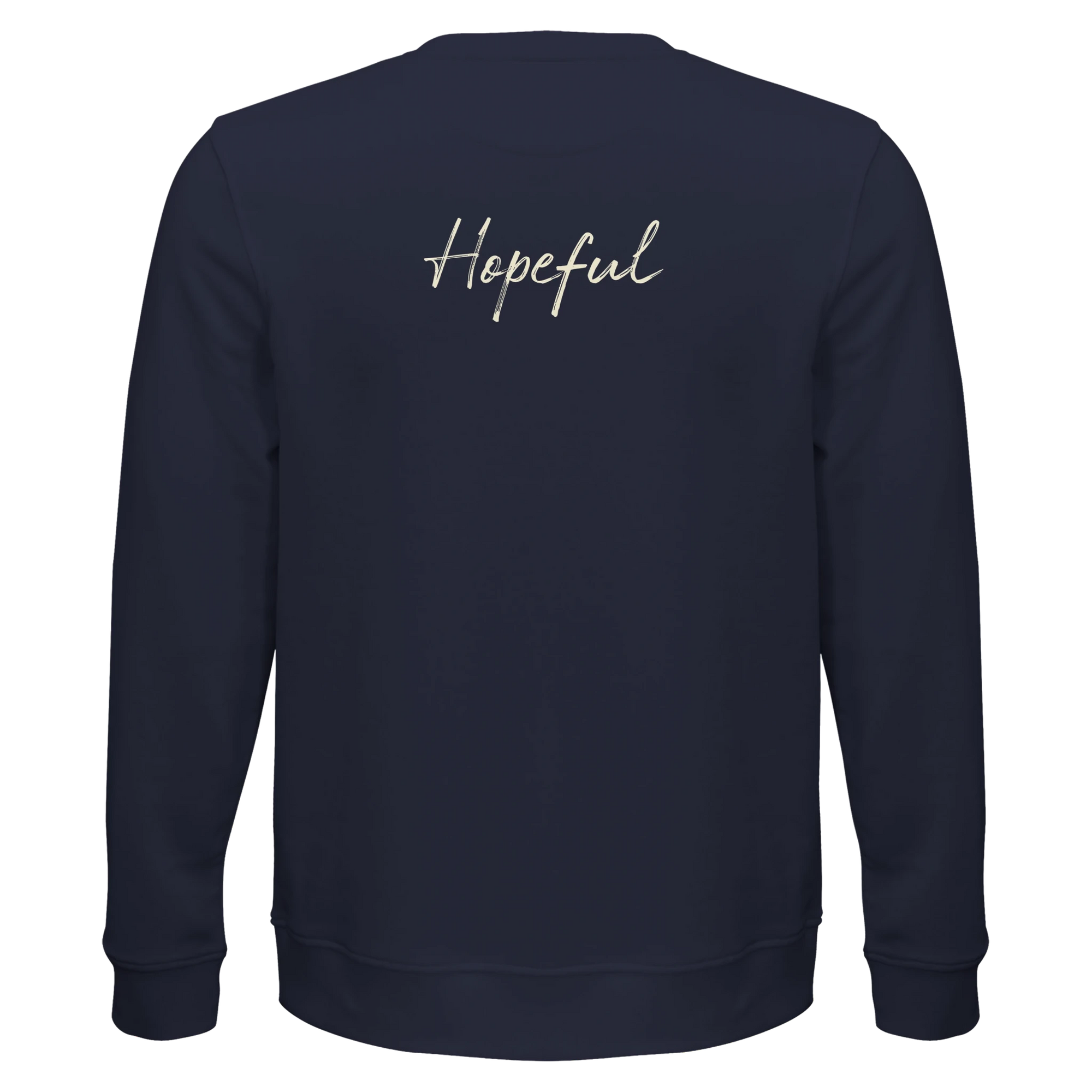 Hopeful - "A Dreamer's Strength" Sweatshirt French Navy XS 17