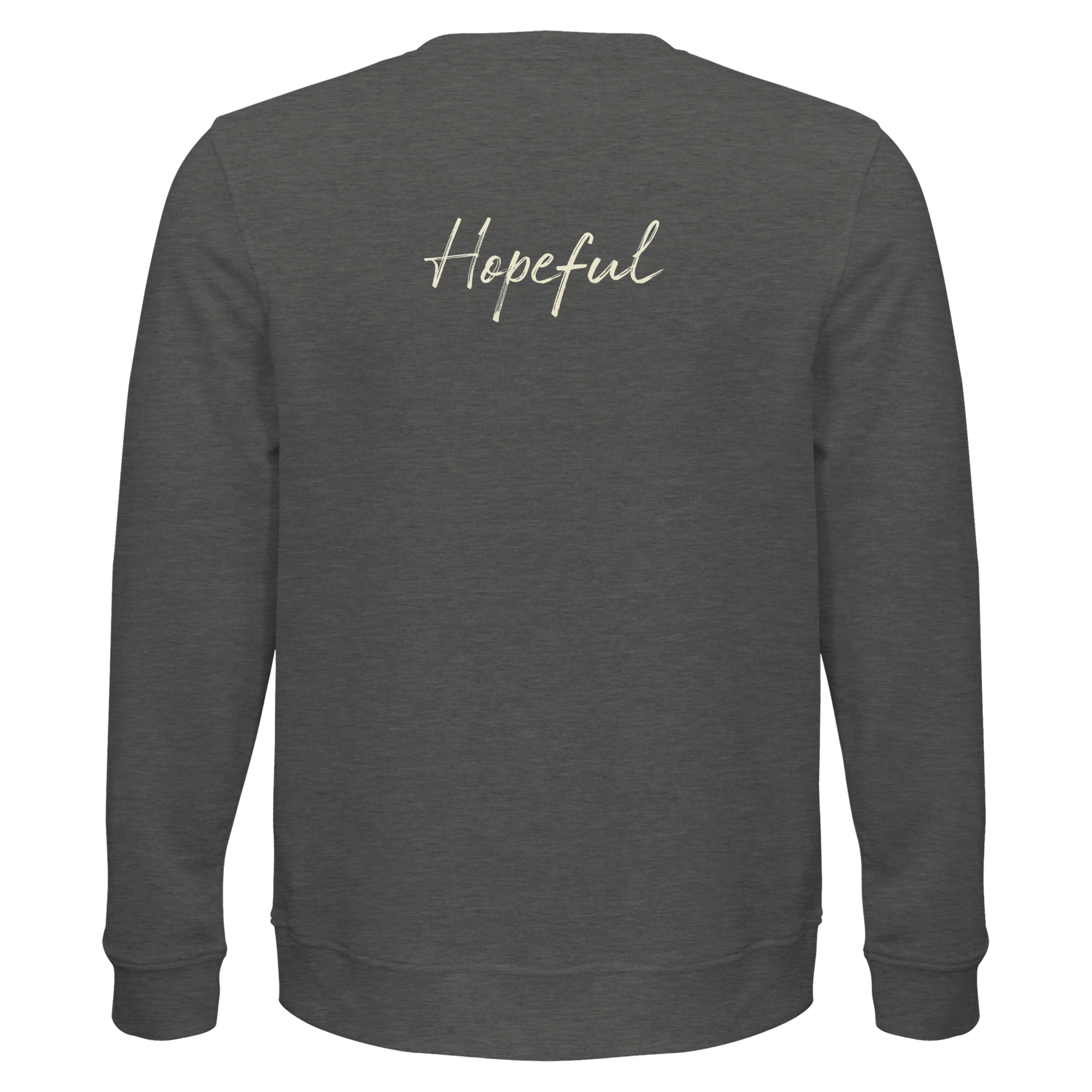 Hopeful - "A Dreamer's Strength" Sweatshirt Grey Melange XS 29
