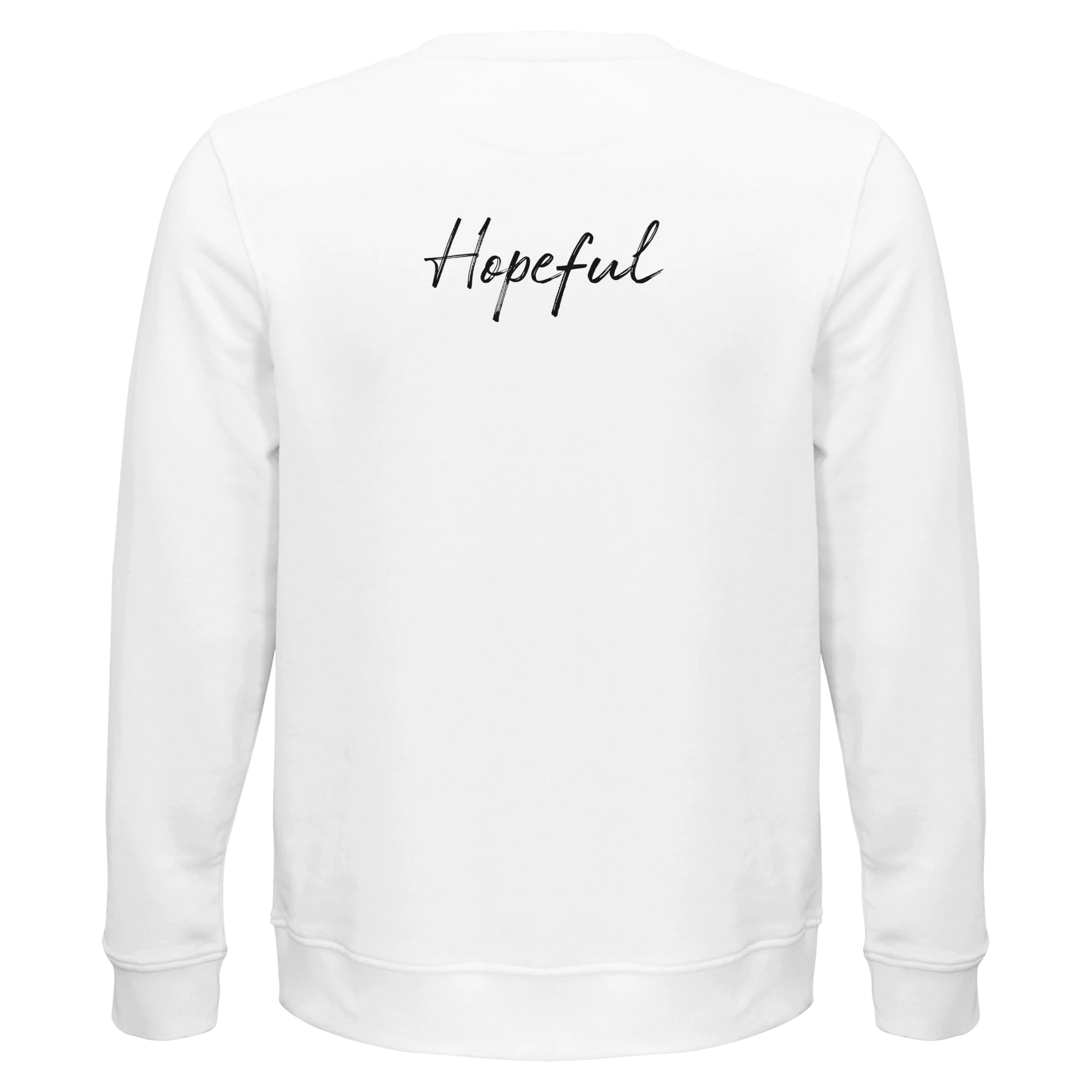 Hopeful - "A Dreamer's Strength" Sweatshirt White XS 5