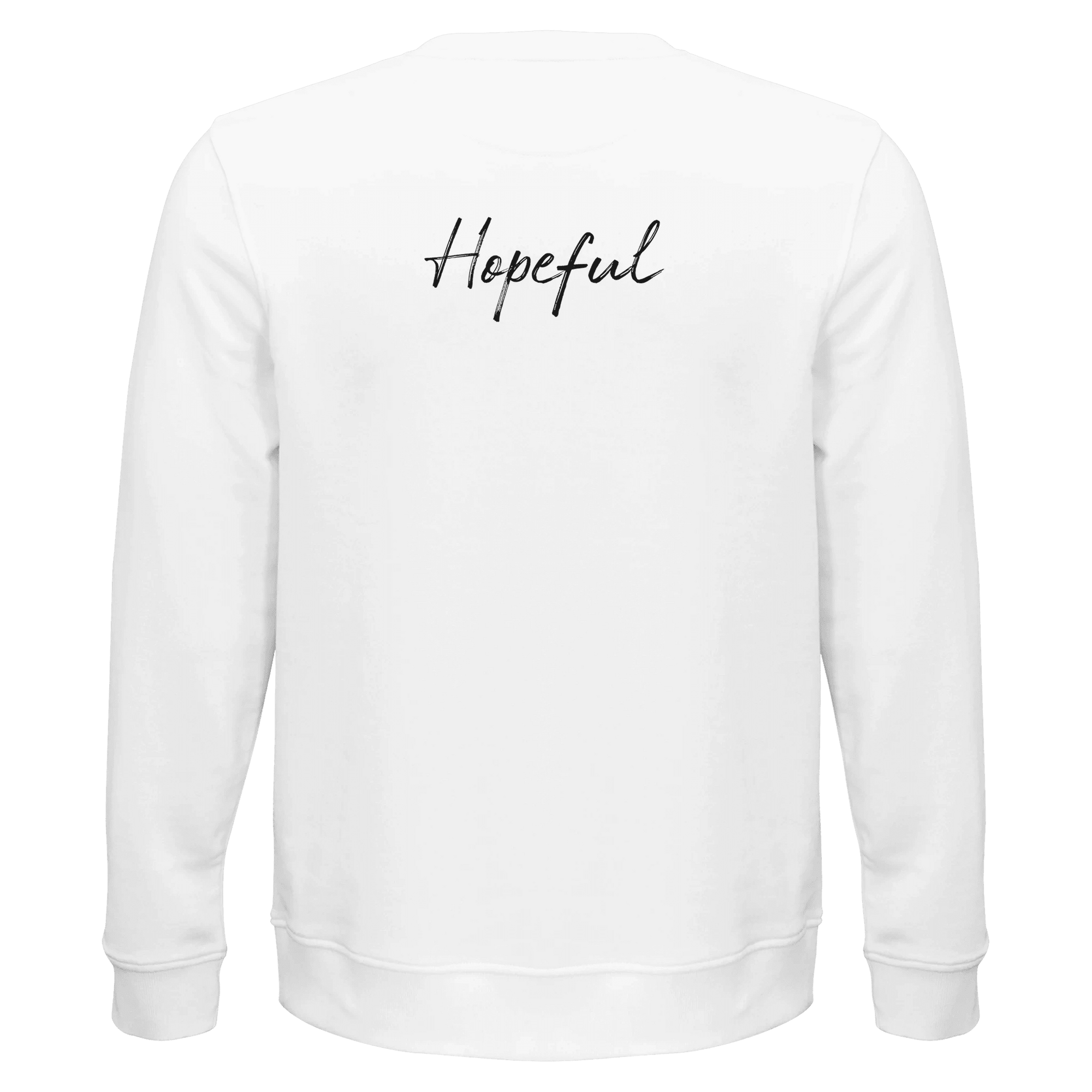 Hopeful - "A Dreamer's Strength" Sweatshirt White XS 2