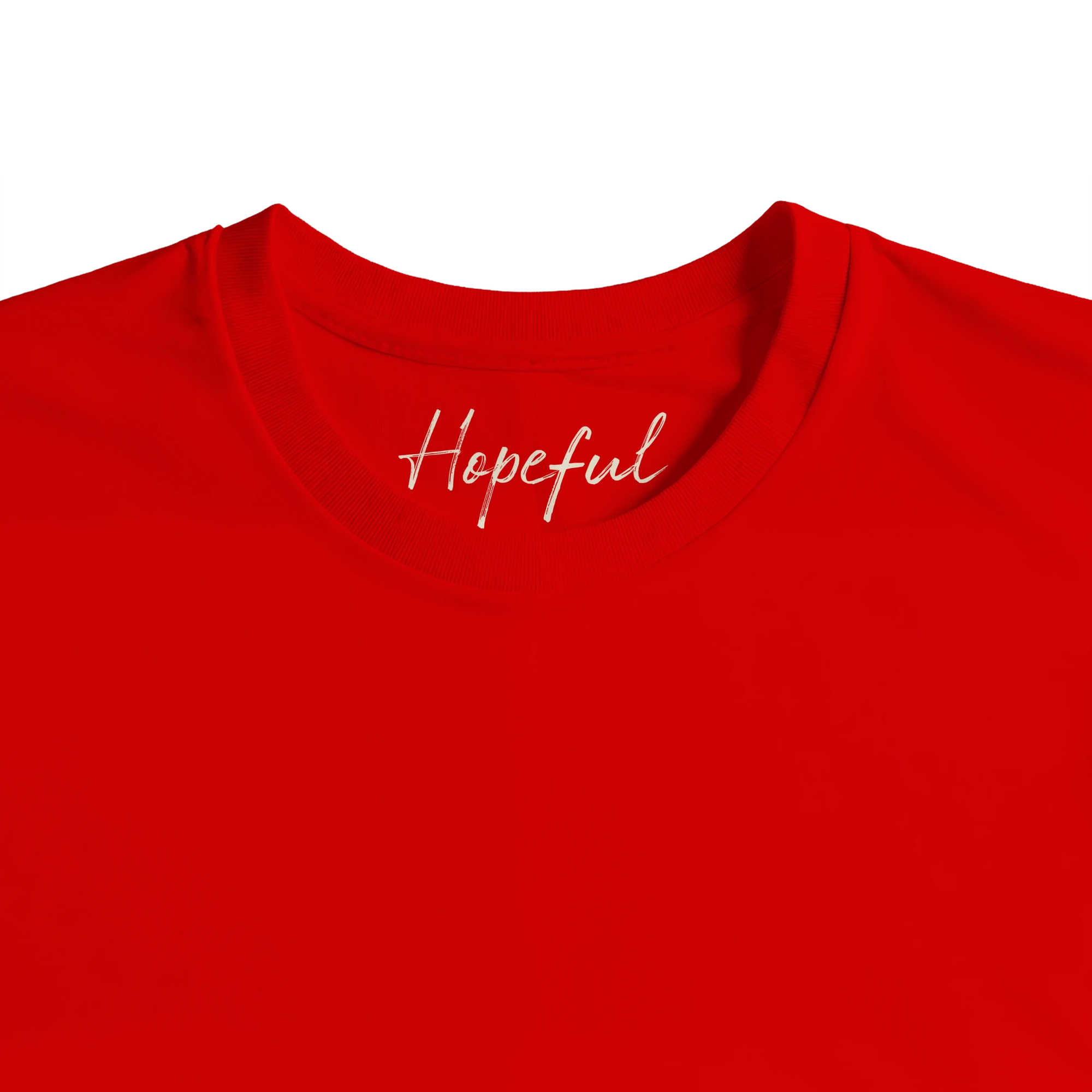 Hopeful - "A Dreamer’s Strength" T-shirt Bright Red XS 5