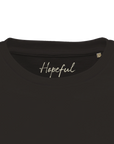 Hopeful - "A Dreamer’s Strength" T-shirt Deep Black XS 23