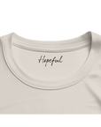 Hopeful - "A Dreamer’s Strength" T-shirt Off White XS 2
