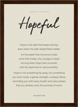 Hopeful Word of Intention Framed print 21x29.7 cm / 8x12" Dark wood frame Linen paper