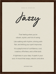 Jazzy Word of Intention Framed print 30x40 cm / 12x16″ Dark wood frame Linen paper