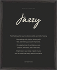 Jazzy Word of Intention Framed print 40x50 cm / 16x20″ Black frame Carbon paper